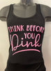 Black Think Before You Dink Tank