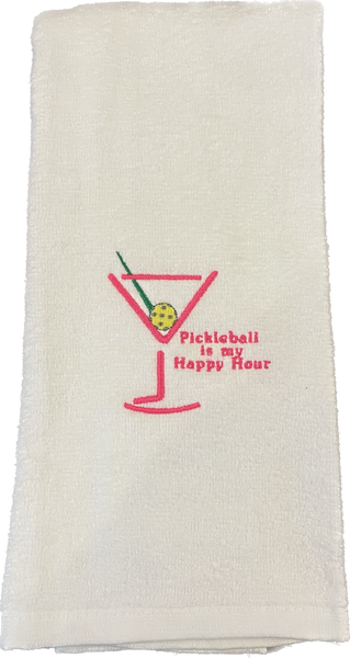 Pickleball is my Happy Hour Towel